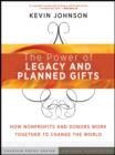 Image for The power of legacy and planned gifts: how nonprofits and donors work together to change the world
