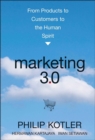 Image for Marketing 3.0: From Products to Customers to the Human Spirit