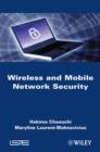 Image for Wireless and mobile networks security: security basics, security in on-the-shelf and emerging technologies