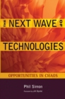 Image for The Next Wave of Technologies: Opportunities from Chaos