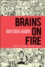 Image for Brains on fire  : igniting powerful, sustainable, word of mouth movements