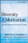 Image for Diversity and motivation: culturally responsive teaching in college