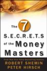 Image for The Seven S.E.C.R.E.T.S. of the Money Masters