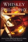 Image for Whiskey &amp; philosophy: a small batch of spirited ideas