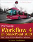 Image for Professional Workflow 4 in SharePoint 2010  : real world business workflow solutions