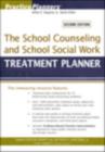 Image for The School Counseling and School Social Work Treatment Planner
