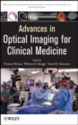 Image for Advances in optical imaging for clinical medicine