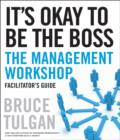 Image for It&#39;s Okay to Be the Boss Deluxe Facilitator&#39;s Guide Set