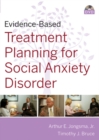 Image for Evidence-Based Psychotherapy Treatment Planning for Social Anxiety DVD, Workbook, and Facilitator&#39;s Guide Set