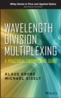 Image for Wavelength division multiplexing  : a practical engineering guide