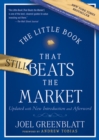 Image for The little book that still beats the market  : your safe haven in good times or bad