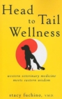 Image for Head to tail wellness: western veterinary medicine meets eastern wisdom