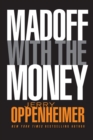 Image for Madoff with the Money