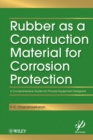 Image for Rubber as a Construction Material for Corrosion Protection