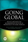 Image for Going global: practical applications and recommendations for HR and OD professionals in the global workplace
