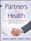 Image for Partners in health: how physicians and hospitals can be accountable together