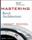 Image for Mastering Autodesk Revit Architecture 2011