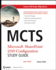 Image for MCTS  : Microsoft SharePoint 2010 configuration study guide (70-667)