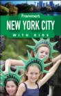 Image for Frommer&#39;s New York City with Kids