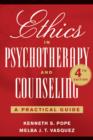 Image for Ethics in psychotherapy and counseling  : a practical guide
