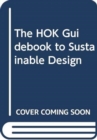Image for The HOK Guidebook to Sustainable Design