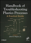 Image for Handbook of plastics processing troubleshooting