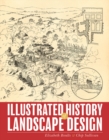 Image for Illustrated history of landscape design