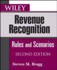 Image for Wiley revenue recognition: rules and scenarios