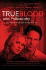 Image for True Blood and Philosophy: We Wanna Think Bad Things With You : 27