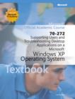 Image for 70-272: Supporting Users and Troubleshooting Desktop Applications on a Microsoft Windows XP Operating System Textbook Wiley Print