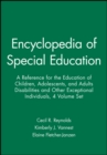 Image for Encyclopedia of special education  : a reference for the education of children, adolescents, and adults with disabilities and other exceptional individuals