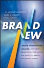 Image for Brand new  : how great brands invent and launch new products, services, and business models