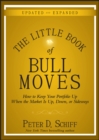Image for The Little Book of Bull Moves, Updated and Expanded