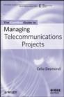 Image for The ComSoc guide to managing telecommunications projects