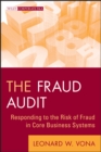 Image for The fraud audit  : responding to the risk of fraud in core business systems