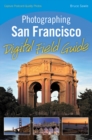 Image for Photographing San Francisco: digital field guide