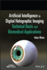 Image for Artificial Intelligence in Digital Holographic Imaging