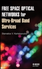 Image for Free Space Optical Networks for Ultra-Broad Band Services