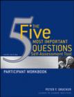 Image for The five most important questions: self assessement tool : participant workbook