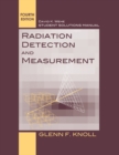 Image for Radiation detection and measurement, fourth edition by Glen F. Knoll: Student solutions manual