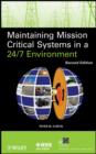 Image for Maintaining mission critical systems in a 24/7 environment