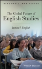 Image for The Global Future of English Studies