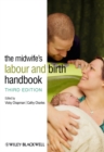 Image for The midwife&#39;s labour and birth handbook