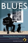 Image for Blues  : thinking deep about feeling low