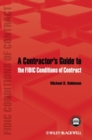 Image for A Contractor&#39;s Guide to the FIDIC Conditions of Contract