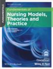 Image for Fundamentals of Nursing Models, Theories and Practice