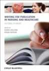 Image for Writing for Publication in Nursing and Healthcare