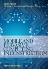 Image for Mobile and Pervasive Computing in Construction
