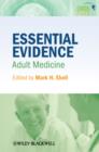 Image for Essential evidence  : adult medicine