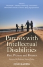 Image for Parents with intellectual disabilities: past, present and futures